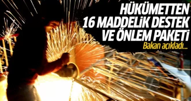 Bakan Açıkladı Hükümetten 16 Maddelik Destek ve Önlem Paketi