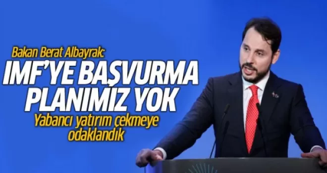 Bakan Albayrak: IMF'ye Başvurma Planımız Yok