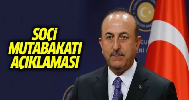 Bakan Çavuşoğlu'ndan Soçi Mutabakatı Açıklaması