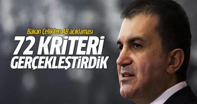 Bakan Çelik: 72 kriteri gerçekleştirdik