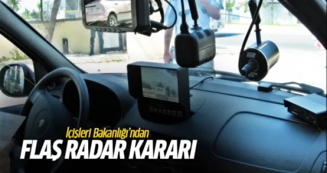 Bakanlık'tan elektronik radar kararı!