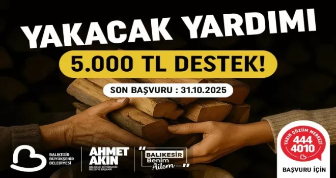 Balıkesir Büyükşehir’den ’yakacak’ yardımı