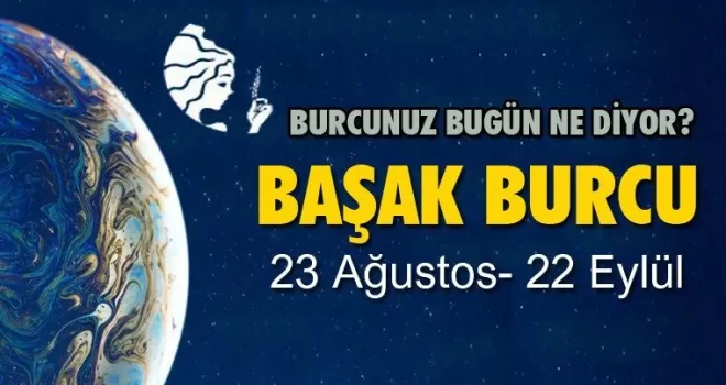 Başak – 06 Mayıs 2021 Perşembe Günlük Burç Yorumu