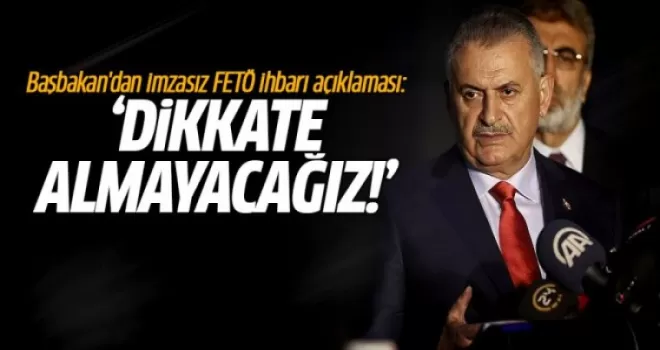 Başbakan'dan imzasız FETÖ ihbarı açıklaması