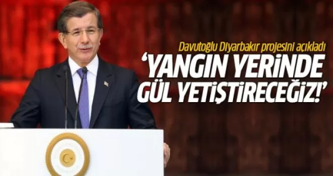 Başbakan Davutoğlu Diyarbakır projesini açıkladı!