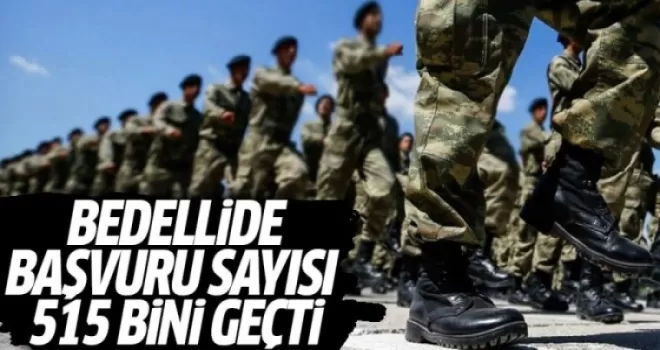 Bedelli Askerlikte Başvuru Sayısı 515 Bini Geçti
