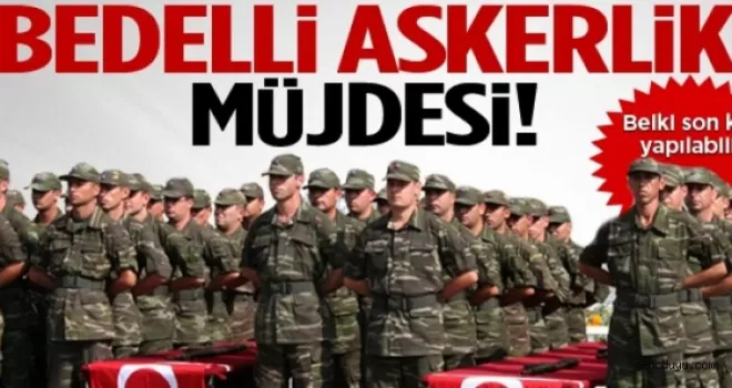 Bedelli yaşı 25 olacak