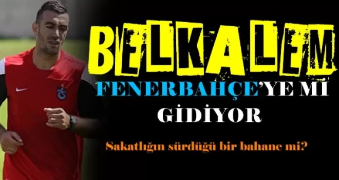 Belkalem artık Fenerbahçe'de mi?