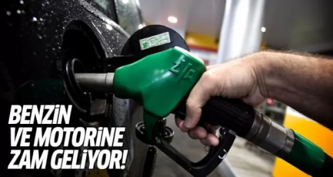Benzin ve motorine zam geliyor!