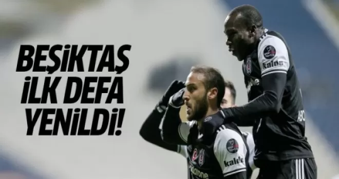 Beşiktaş ilk defa yenildi! 2-1