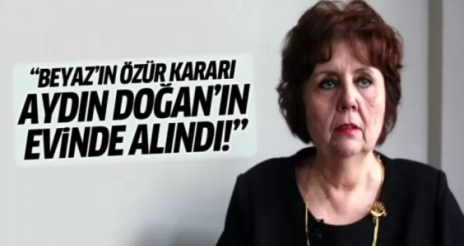 'Beyazıt Öztürk'ün özür kararı Aydın Doğan'ın evinde alındı!'