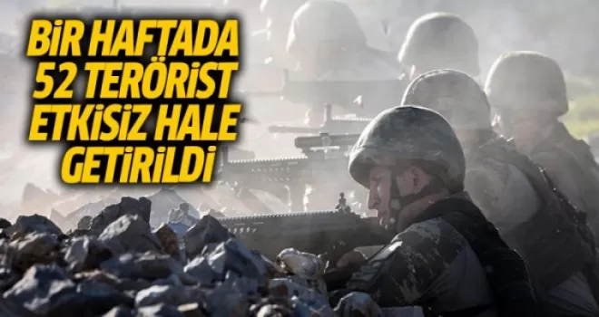 Bir Haftada 52 Terörist Etkisiz Hale Getirildi