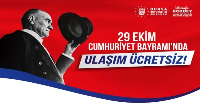 Bursa’da 29 Ekim’de toplu ulaşım ücretsiz