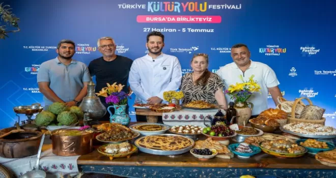 Bursa’nın asırlık lezzetleri Kültür Yolu’nda başrolde