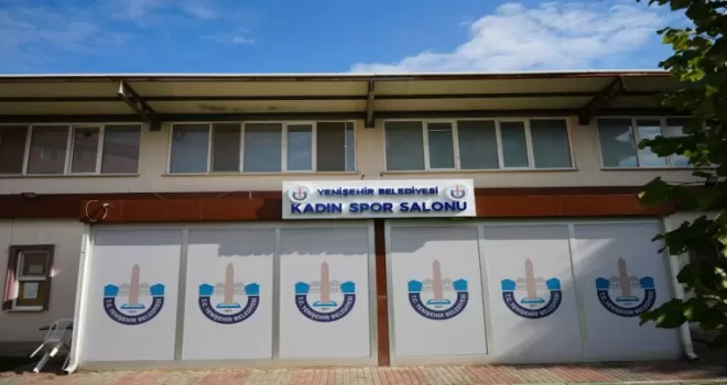 Bursa Yenişehir’de Kadın Spor Salonu yenilenen yüzüyle hizmette