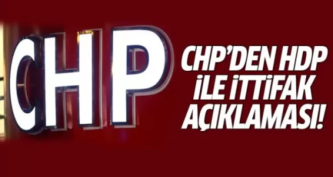 CHP'den HDP İle İttifak Açıklaması