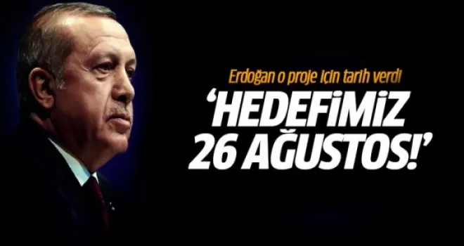 Cumhurbaşkanı Erdoğan: 3. köprü 26 Ağustos'ta açılacak
