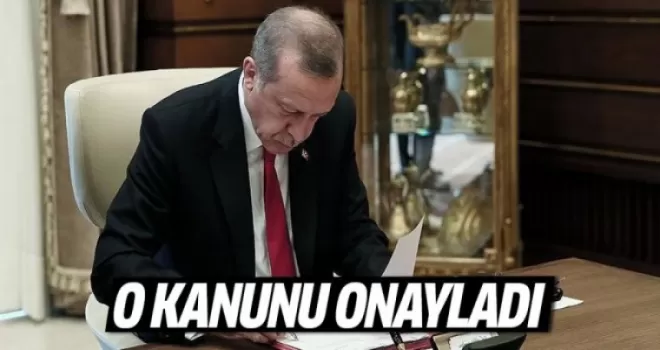 Cumhurbaşkanı Erdoğan, 6745 sayılı kanunu onayladı