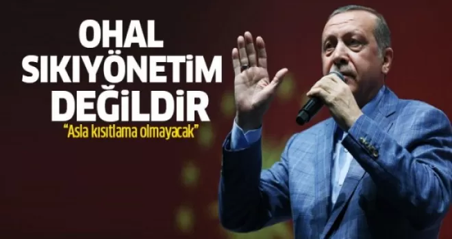 Cumhurbaşkanı Erdoğan: Olağanüstü hal sıkıyönetim değildir