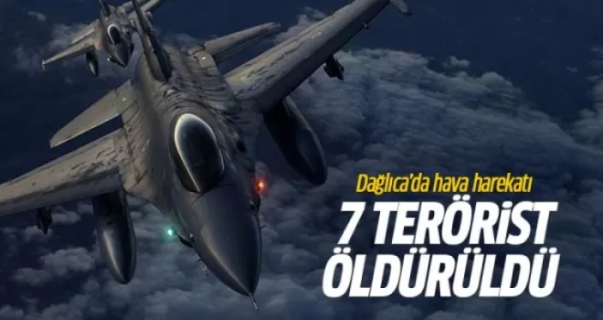 Dağlıca'da 7 terörist etkisiz hale getirildi