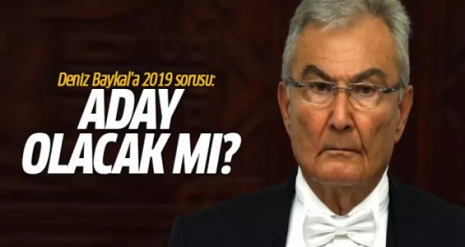 Deniz Baykal'a 2019 sorusu: Aday olacak mı?