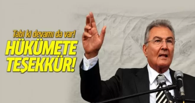 Deniz Baykal hükümete teşekkür etti!
