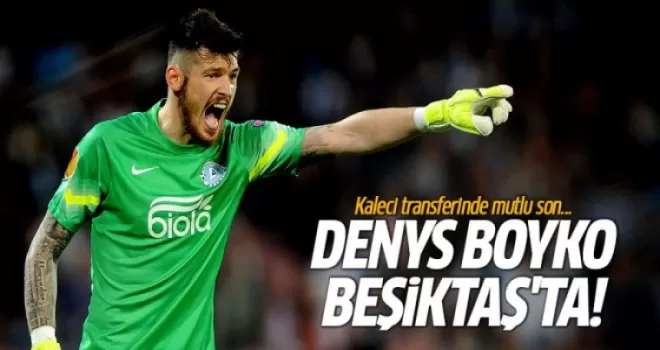 Denys Boyko Beşiktaş'ta!