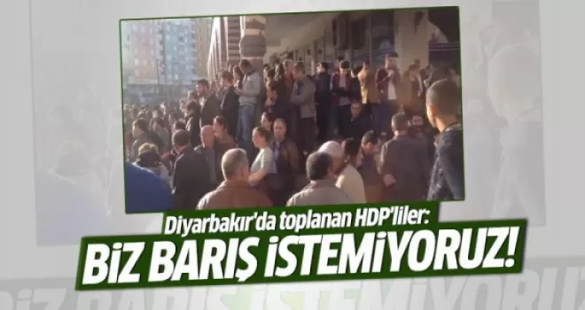 Diyarbakır'da toplanan HDP'liler: Savaş istiyoruz