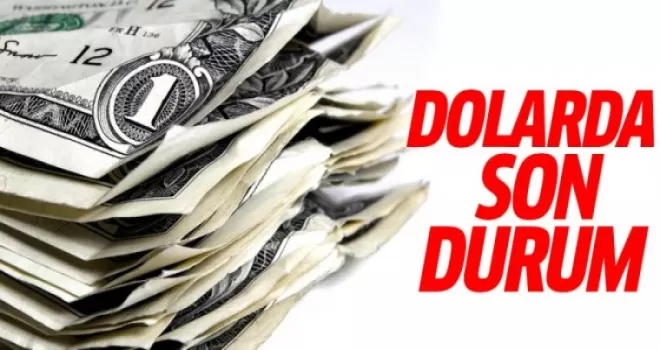 Dolarda Son Durum