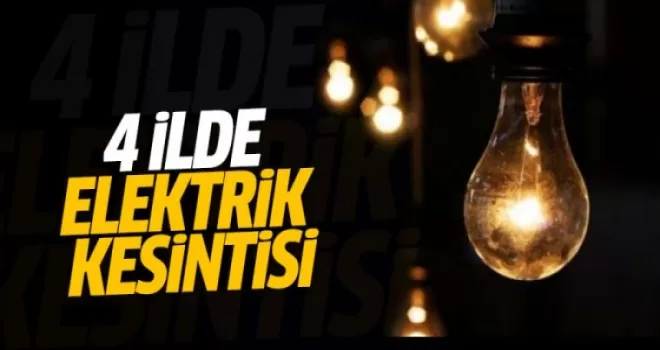 Dört ilde elektrik kesintisi (26 Ocak 2016)