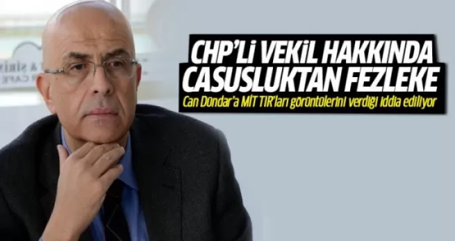 Enis Berberoğlu hakkında casusluktan fezleke!