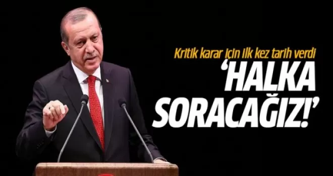 Erdoğan AB referandumu için tarih verdi
