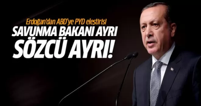 Erdoğan: ABD Savunma Bakanı ayrı, Sözcü ayrı şey söylüyor