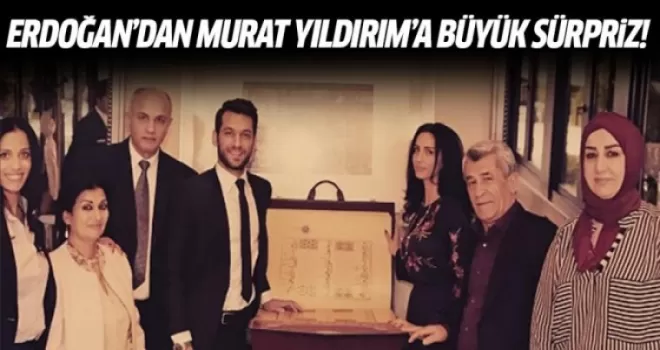 Erdoğan'dan Murat Yıldırım'a büyük sürpriz!