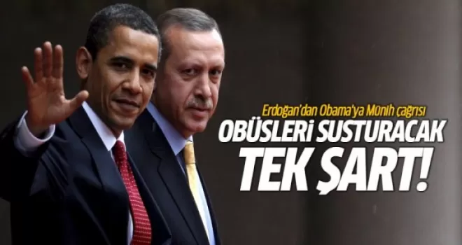 Erdoğan'dan Obama'ya Münih çağrısı!