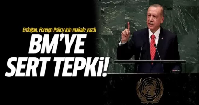Erdoğan, Foreign Policy İçin Makale Yazdı
