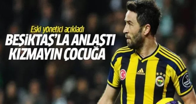 F.Bahçeli eski yönetici: Gökhan Beşiktaş'la anlaştı