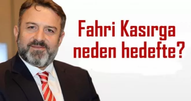 Fahri Kasırga neden hedefte?