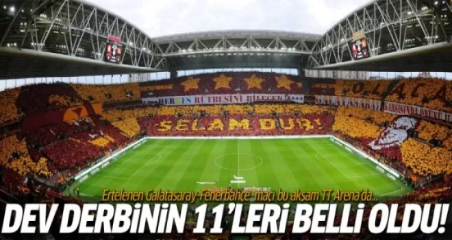 Galatasaray-Fenerbahçe Derbisinde kadrolar belli oldu!