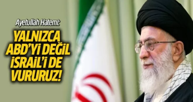 Hatemi: Yalnızca ABD'yi değil İsrail'i de vururuz