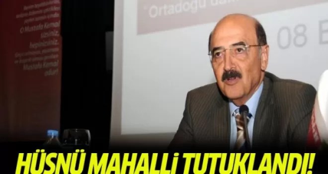 Hüsnü Mahalli tutuklandı