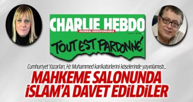 Hz. Muhammed karikatürü yayınlayan Cumhuriyet Yazarları hakim karşısına çıktı!