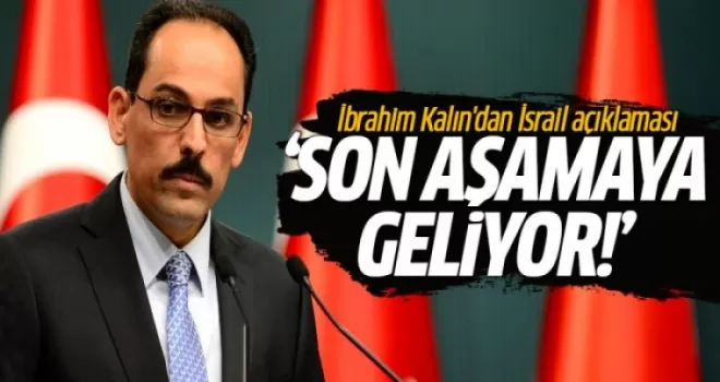 İbrahim Kalın'dan İsrail açıklaması
