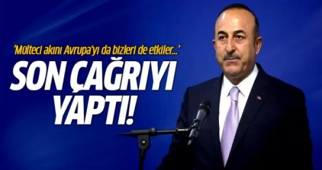 İdlib çağrısı: Mülteci akını Avrupa'yı da bizleri de etkiler!
