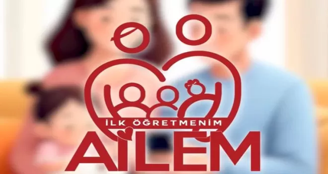 “İlk Öğretmenim Ailem“ uygulamasına yeni içerikler eklendi