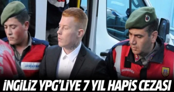 İngiliz YPG’liye 7 Yıl 6 Ay Hapis Cezası