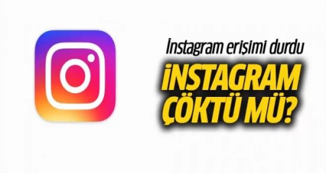Instagram Çöktü mü? İnstagram Erişimi Durdu