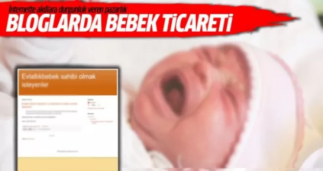 İnternette kan donduran bebek ticareti