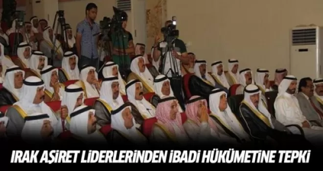 Irak aşiret liderlerinden İbadi hükümetine tepki