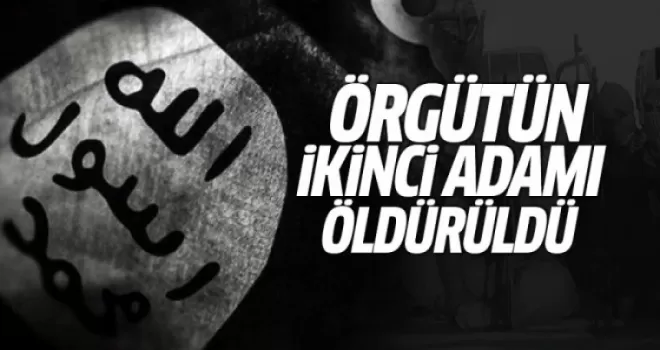 İŞİD’in ikinci adamı öldürüldü